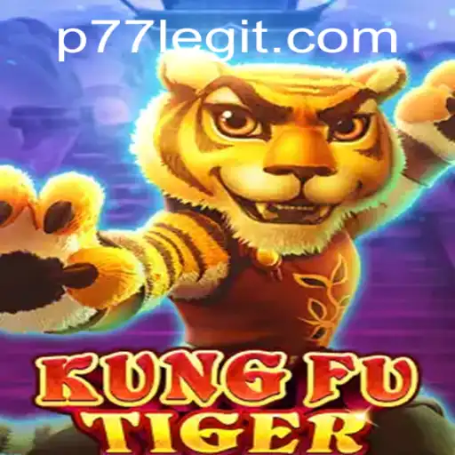 Exciting Journey into KungFuTiger and the Power of P77